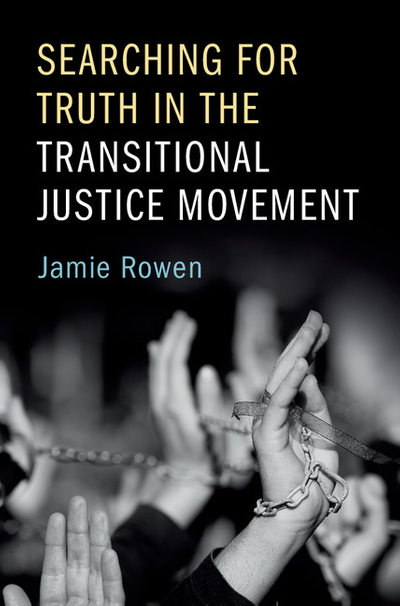 Searching for Truth in the Transitional Justice Movement