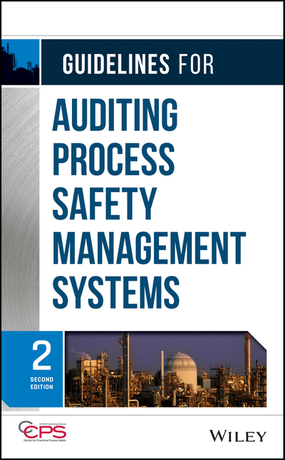 Guidelines for Auditing Process Safety Management Systems