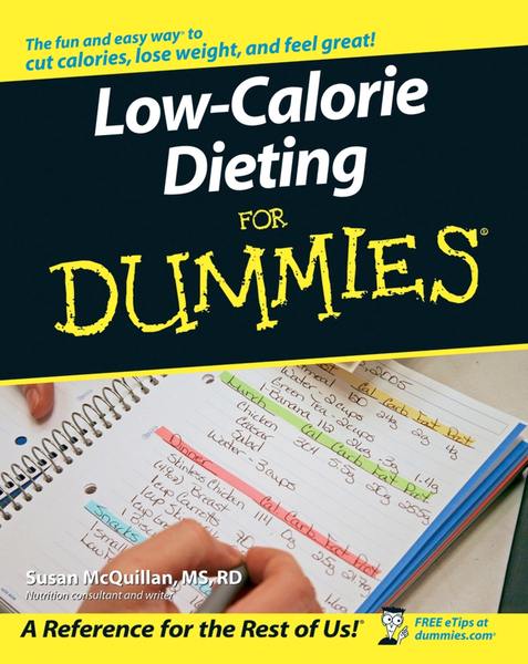 Low-Calorie Dieting For Dummies