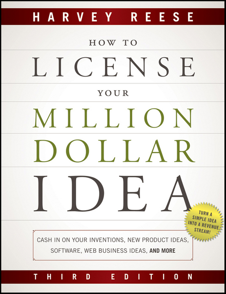 How to License Your Million Dollar Idea