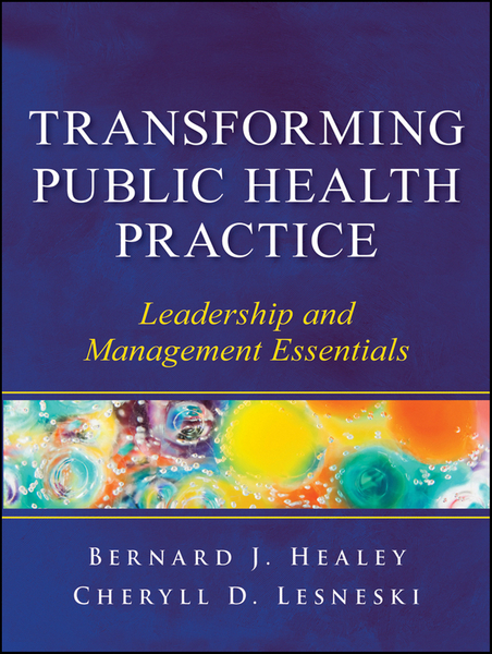 Transforming Public Health Practice