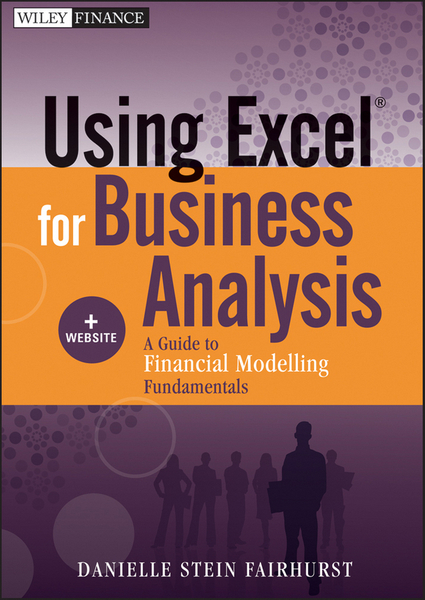 Using Excel for Business Analysis