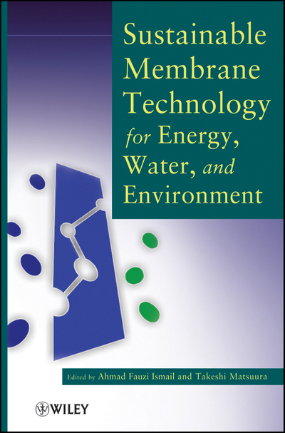 Sustainable Membrane Technology for Energy, Water, and Environment