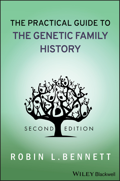 The Practical Guide to the Genetic Family History