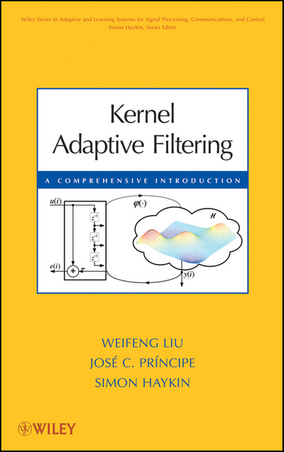 Kernel Adaptive Filtering