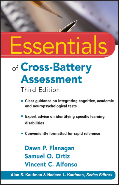 Essentials of Cross-Battery Assessment