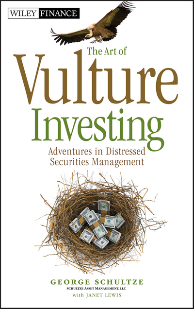 The Art of Vulture Investing