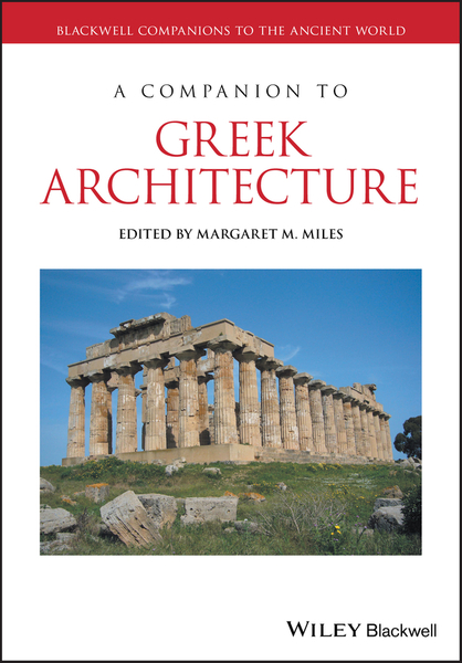 A Companion to Greek Architecture