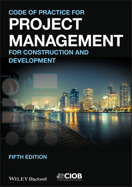 Code of Practice for Project Management for Construction and Development