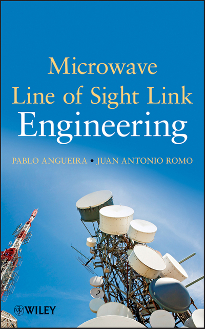 Microwave Line of Sight Link Engineering