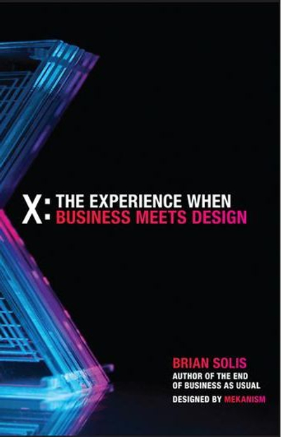 X: The Experience When Business Meets Design