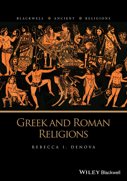 Greek and Roman Religions