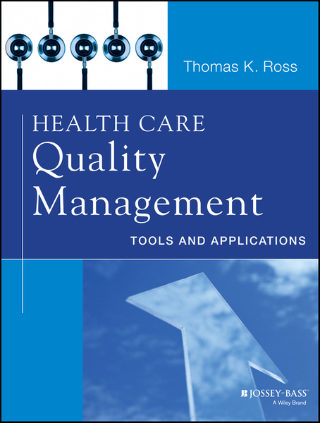 Health Care Quality Management