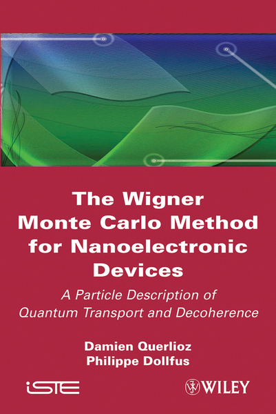 The Wigner Monte Carlo Method for Nanoelectronic Devices