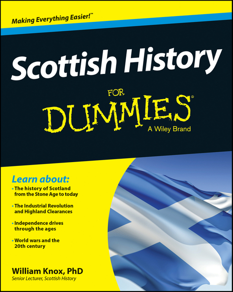 Scottish History For Dummies