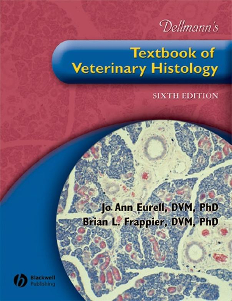 Dellmann's Textbook of Veterinary Histology