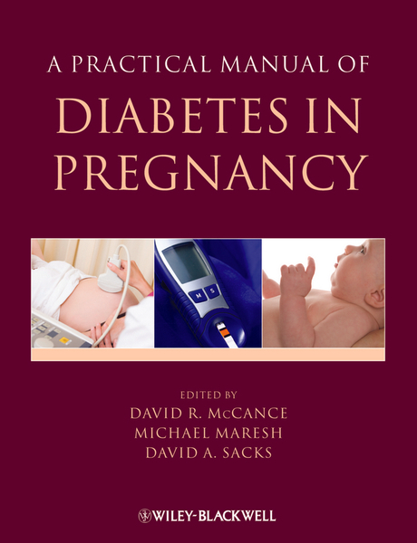 A Practical Manual of Diabetes in Pregnancy