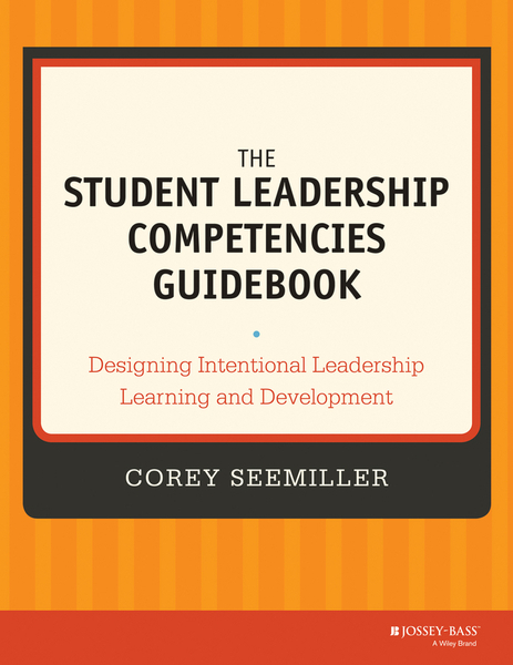 The Student Leadership Competencies Guidebook