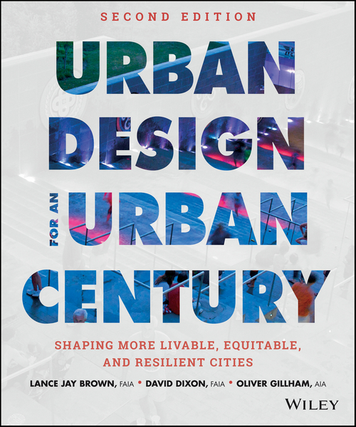 Urban Design for an Urban Century