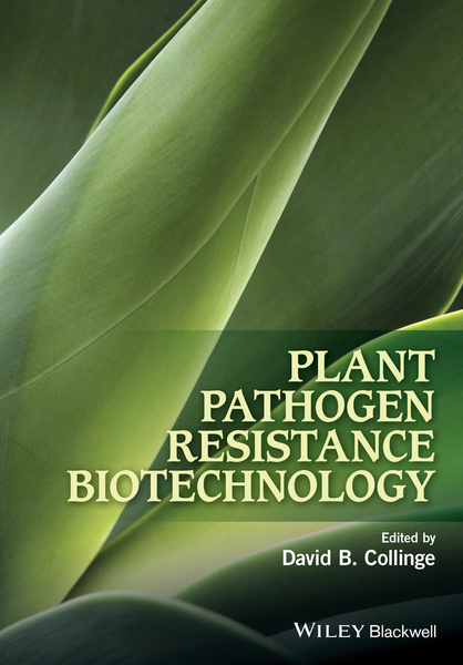 Plant Pathogen Resistance Biotechnology