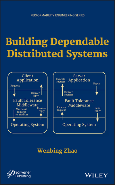 Building Dependable Distributed Systems