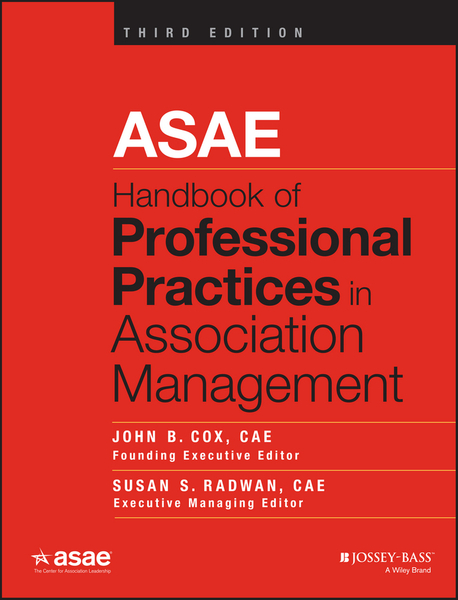 ASAE Handbook of Professional Practices in Association Management