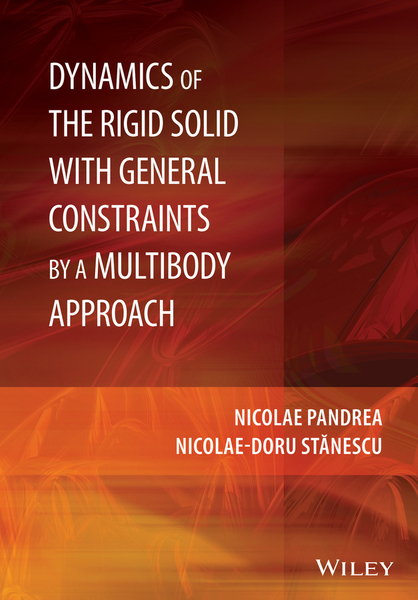 Dynamics of the Rigid Solid with General Constraints by a Multibody Approach