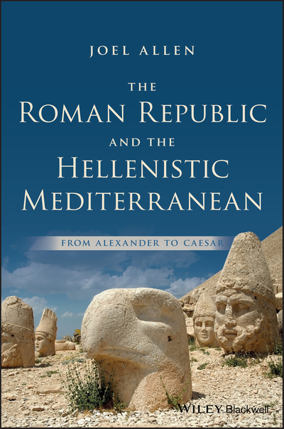 The Roman Republic and the Hellenistic Mediterranean