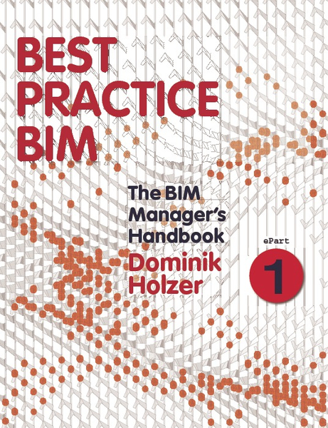 The BIM Manager's Handbook, Part 1