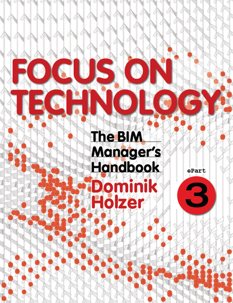 The BIM Manager's Handbook, Part 3