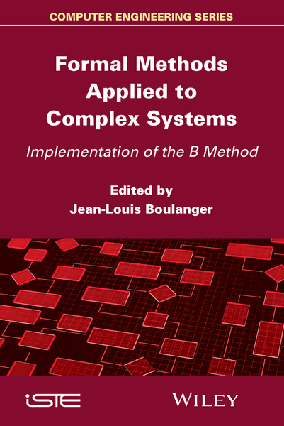 Formal Methods Applied to Complex Systems