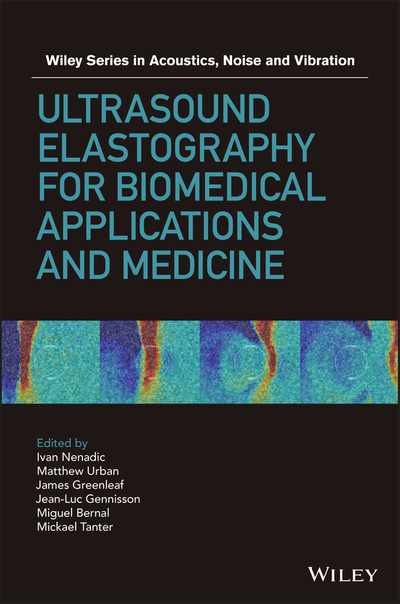 Ultrasound Elastography for Biomedical Applications and Medicine