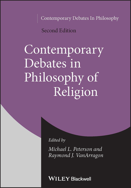 Contemporary Debates in Philosophy of Religion