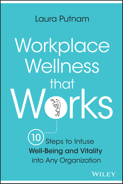 Workplace Wellness that Works