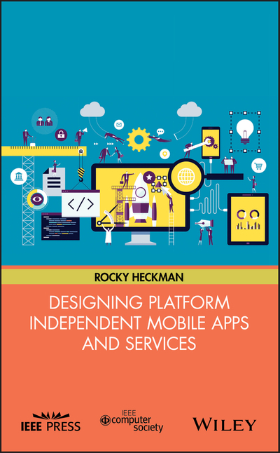 Designing Platform Independent Mobile Apps and Services