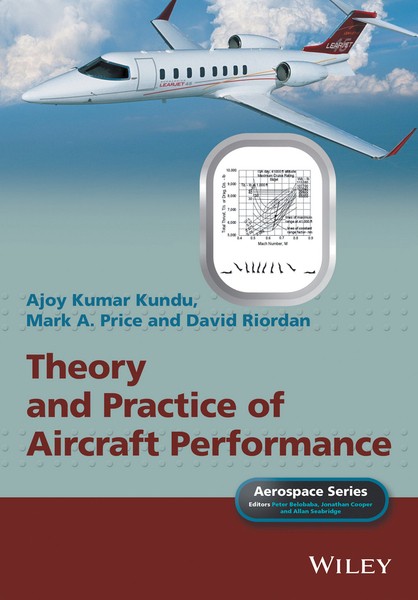 Theory and Practice of Aircraft Performance