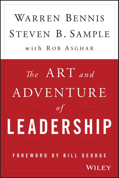 The Art and Adventure of Leadership