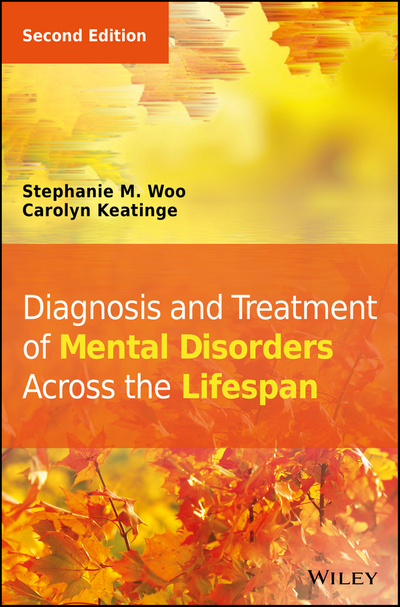 Diagnosis and Treatment of Mental Disorders Across the Lifespan