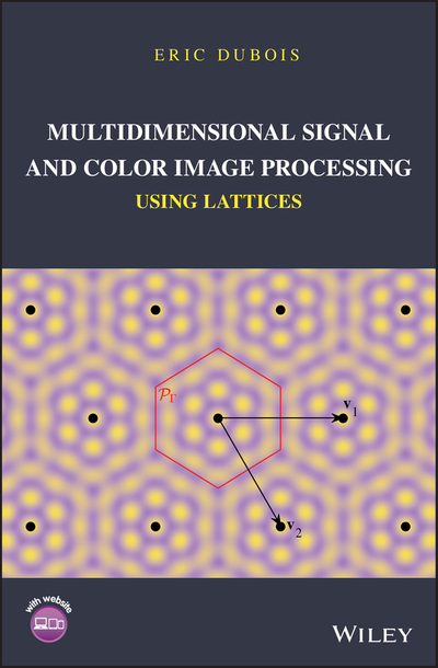 Multidimensional Signal and Color Image Processing Using Lattices