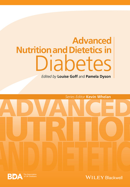 Advanced Nutrition and Dietetics in Diabetes