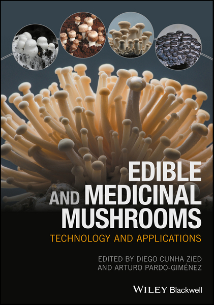 Edible and Medicinal Mushrooms