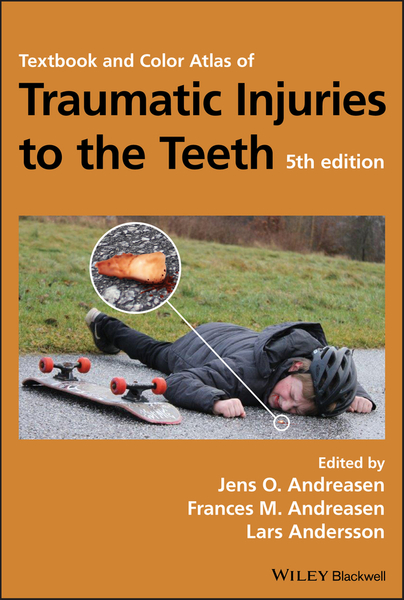 Textbook and Color Atlas of Traumatic Injuries to the Teeth