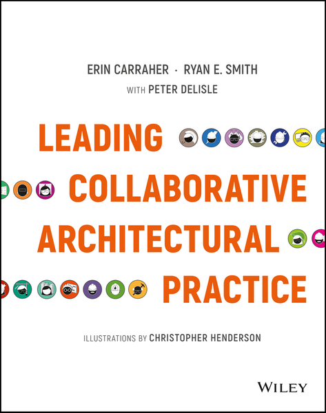 Leading Collaborative Architectural Practice