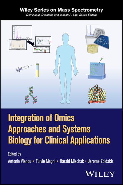 Integration of Omics Approaches and Systems Biology for Clinical Applications