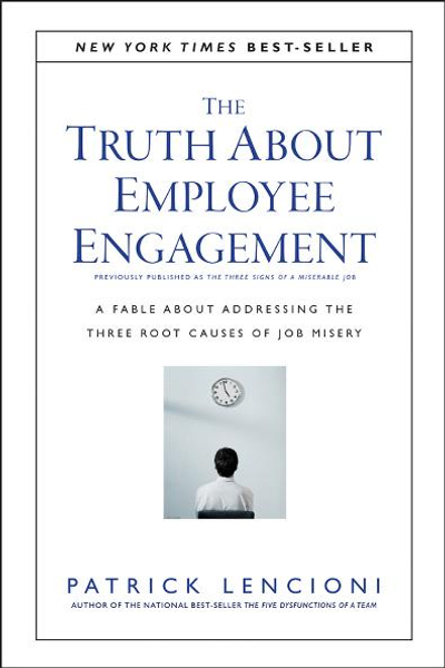 The Truth About Employee Engagement