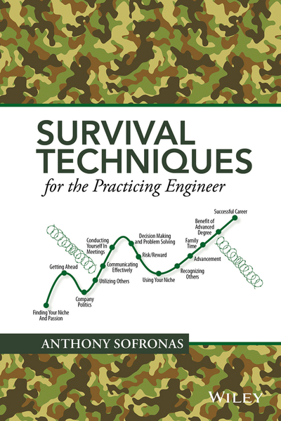 Survival Techniques for the Practicing Engineer