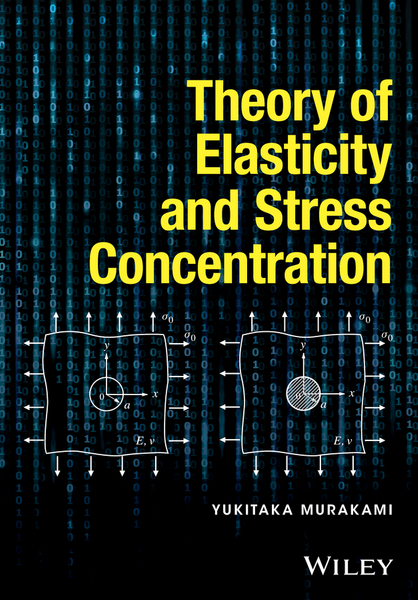 Theory of Elasticity and Stress Concentration