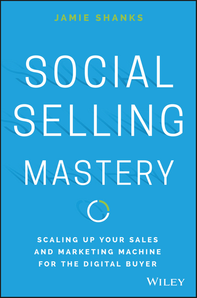 Social Selling Mastery