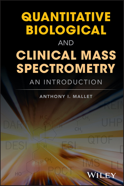 Quantitative Biological and Clinical Mass Spectrometry