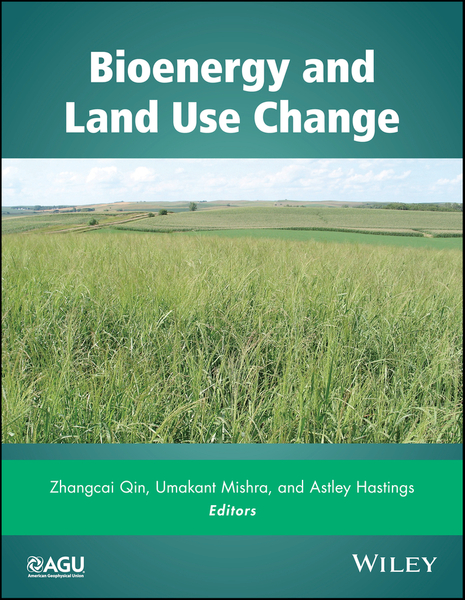 Bioenergy and Land Use Change